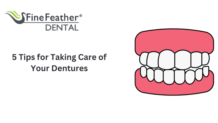 5 Tips for Taking Care of Your Dentures