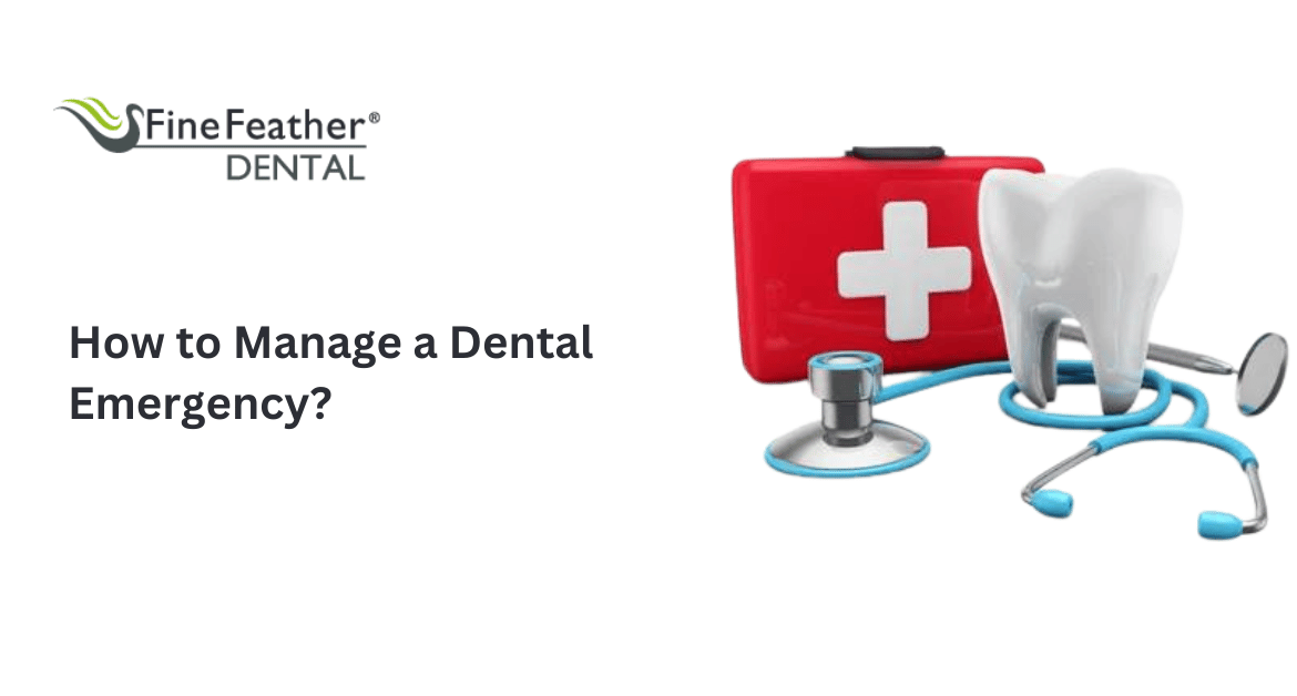 How to Manage a Dental Emergency?